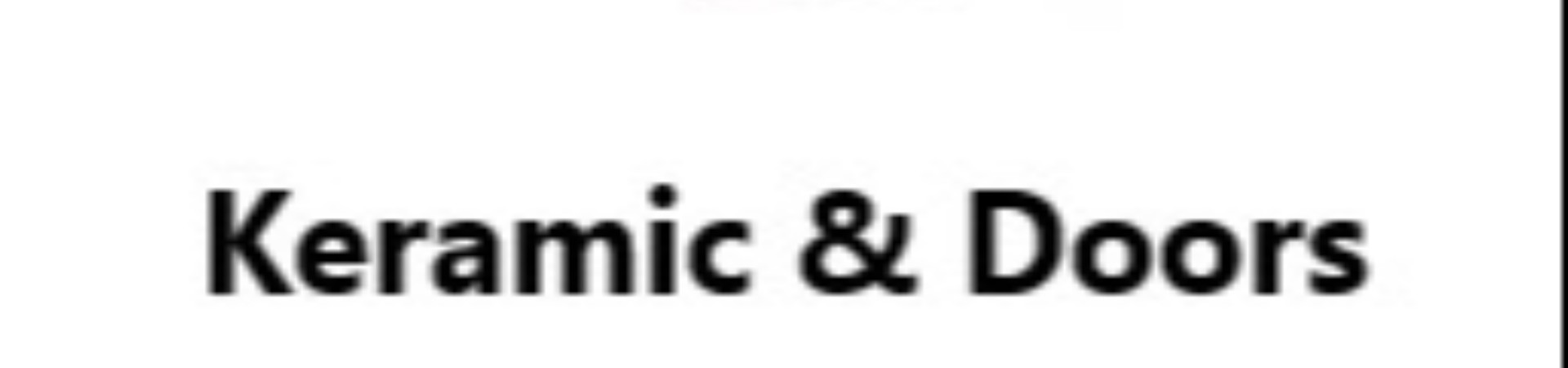 KERAMIC & DOORS SRL Header Image